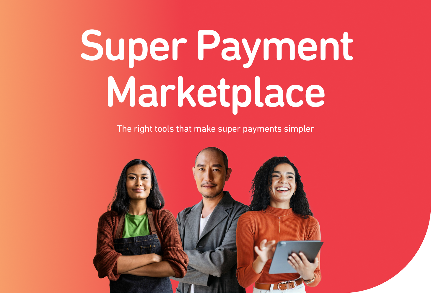 Beam's marketplace is where you can find the right payroll solution for you - Supertech enabled payroll software, that's Super Payment Brilliance